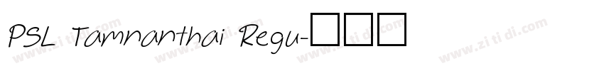 PSL Tamnanthai Regu字体转换